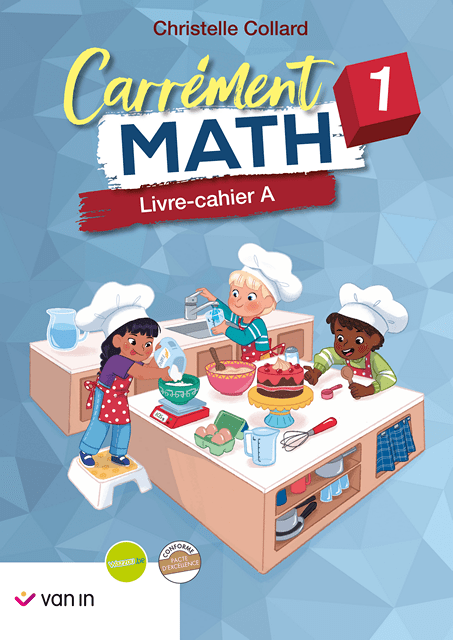 Carrément Math - Livre-cahier 1A