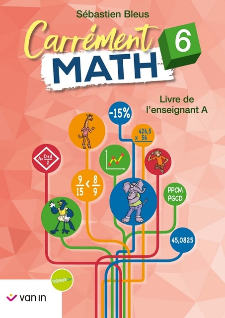 Carrément Math 6A - Guide