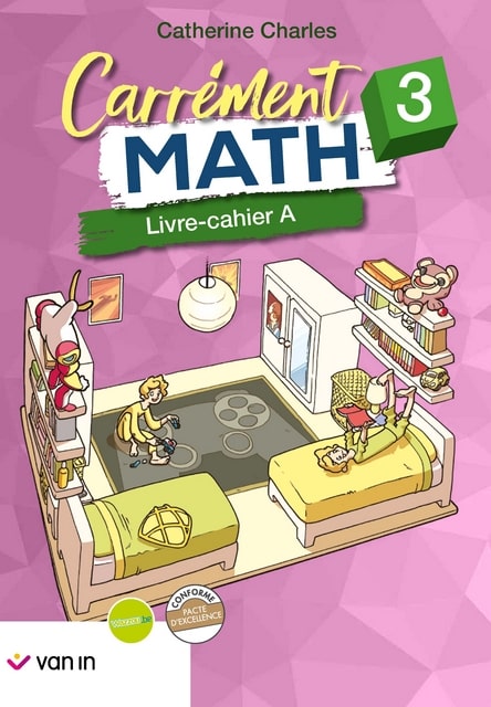 Carrément Math Pacte 3A - Livre-cahier