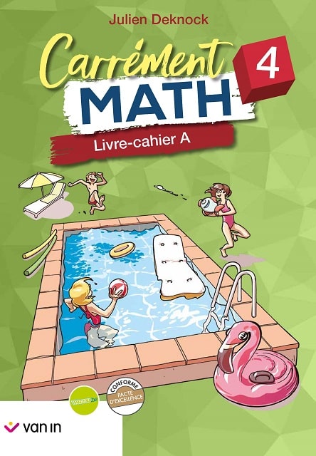 Carrément Math Pacte 4A - Livre-cahier