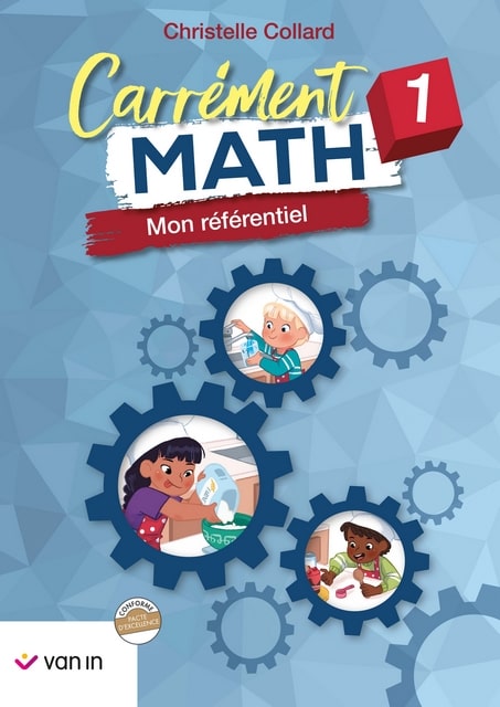 Carrément Math Pacte - Mon référentiel 1