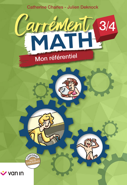 Carrément Math Pacte - Mon référentiel 3-4