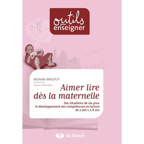 Aimer lire dès la maternelle