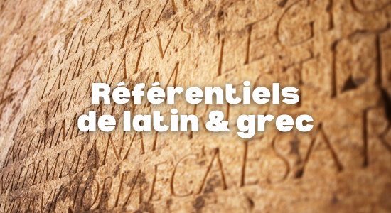 Référentiels de latin & grec