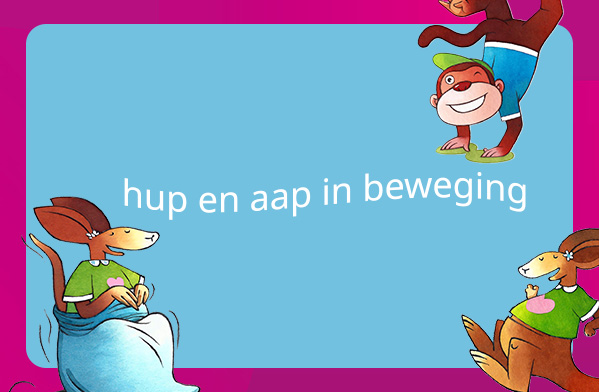Cover Taaltoer - ik lees met hup en aap / beweging